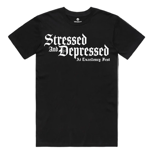 Stressed & Depressed @ XLNC - Tee